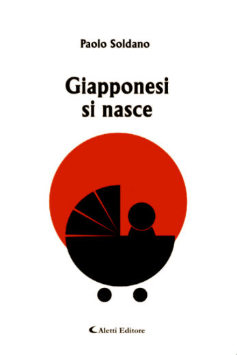 Giapponesi si Nasce, il libro Giapponesi si Nasce, il libro